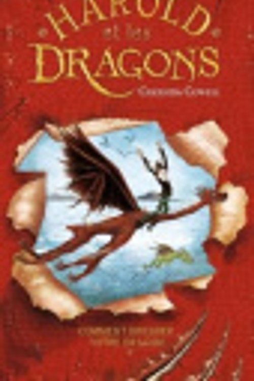 Cover Art for 9782016273678, Harold Et Les Dragons - Tome 1 - Comment Dresser Votre Dragon [French] by Antoine Pinchot