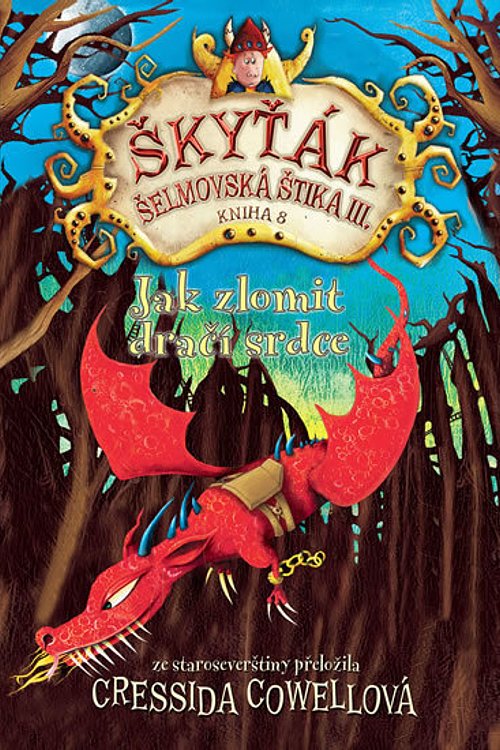 Cover Art for 9788075292247, Jak zlomit dračí srdce by Cressida Cowell