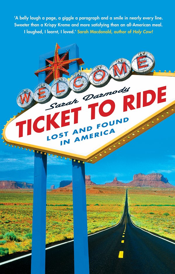 Cover Art for 9781863255257, Ticket To Ride by Sarah Darmody