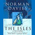 Cover Art for B00TUVAW12, The Isles: A History by Norman Davies