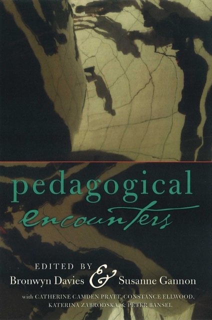 Cover Art for 9781433108167, Pedagogical Encounters by Bronwyn Davies, Susanne Gannon