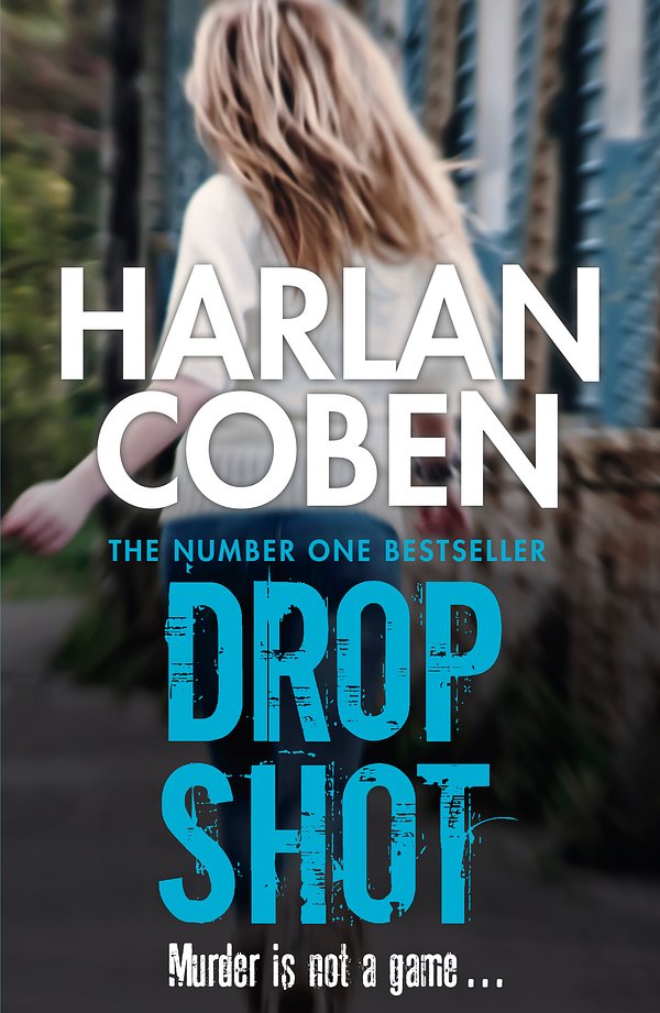 Cover Art for 9781409150558, Drop Shot by Harlan Coben