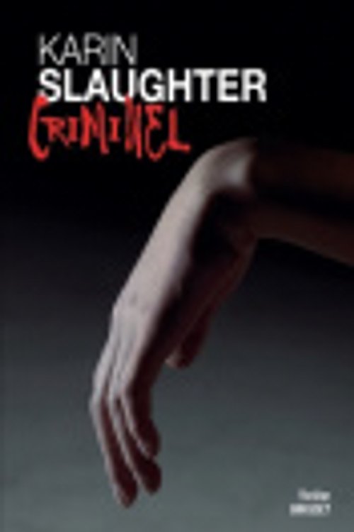 Cover Art for 9782246855187, Criminel by Karin Slaughter