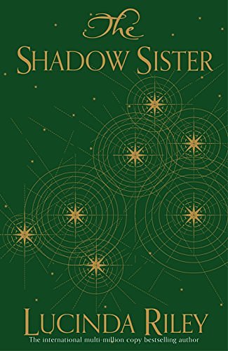 Cover Art for 9781447288602, The Shadow Sister by Lucinda Riley