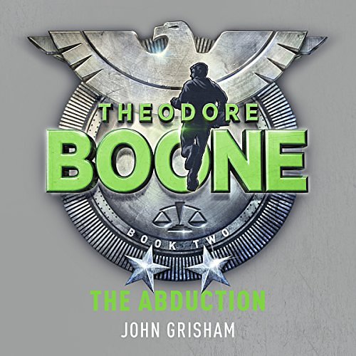 Cover Art for B00NPB0BJQ, Theodore Boone: The Abduction by John Grisham