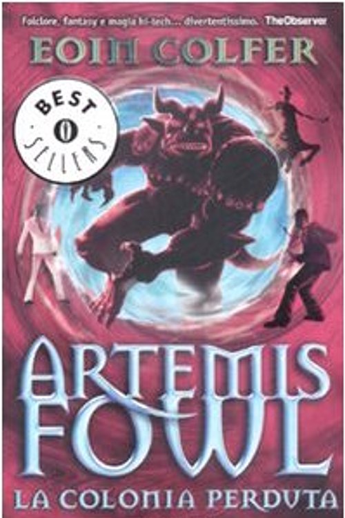 Cover Art for 9788804585022, La colonia perduta by Eoin Colfer