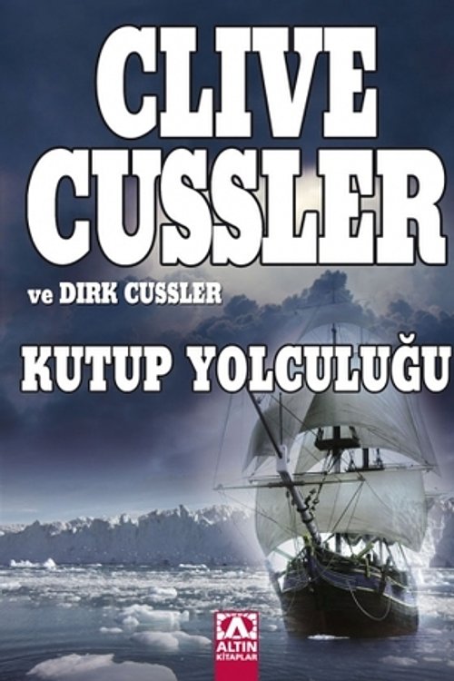 Cover Art for 9789752115620, Kutup Yolculuğu by Clive Cussler