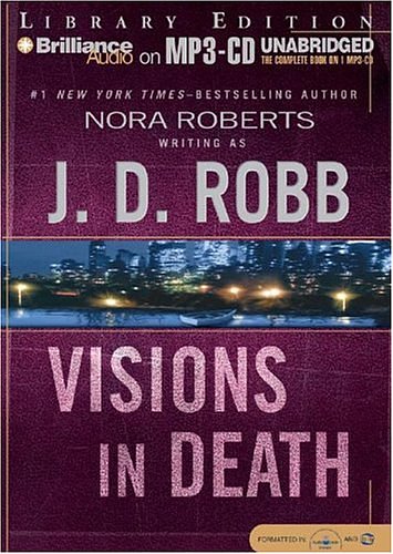 Cover Art for 9781593358709, Visions in Death by J D Robb