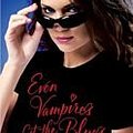 Cover Art for 9780739467664, Even Vampires Get the Blues by Katie MacAlister