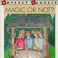 Cover Art for 9780152511609, Magic Or Not? by Edward Eager