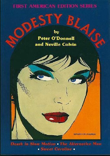 Cover Art for 9780912277301, Modesty Blaise Death in Slow Motion The Alternative Man Sweet Caroline by Peter O'Donnell