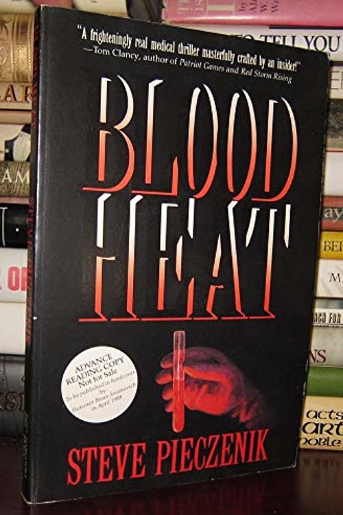 Cover Art for 9780151132164, Blood Heat by Steve R. Pieczenik