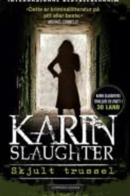 Cover Art for 9788202509378, Skjult trussel by Karin Slaughter