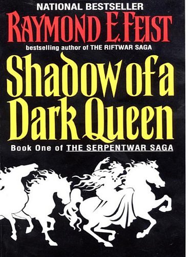 Cover Art for 9780060538378, Shadow of a Dark Queen by Raymond E. Feist