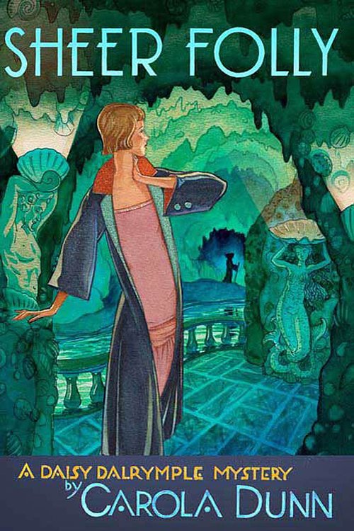 Cover Art for 9781429918961, Sheer Folly by Carola Dunn