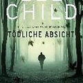 Cover Art for 9783442362851, Tödliche Absicht by Lee Child