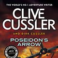 Cover Art for 9781405909884, Poseidon's Arrow: A Dirk Pitt Adventure by Clive Cussler, Dirk Cussler