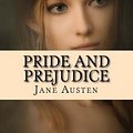 Cover Art for 9781986016636, Pride and Prejudice by Jane Austen: Pride and Prejudice by Jane Austen by Jane Austen, David Widger