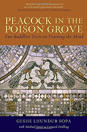 Cover Art for 9780861711857, Peacock in the Poison Grove by Geshe Lhundup Sopa