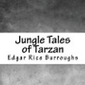 Cover Art for 9781976313844, Jungle Tales of Tarzan by Edgar Rice Burroughs