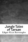 Cover Art for 9781976313844, Jungle Tales of Tarzan by Edgar Rice Burroughs