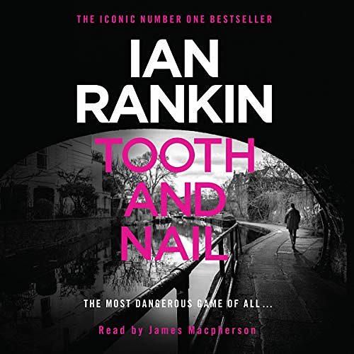 Cover Art for B01N6MYK93, Tooth and Nail by Ian Rankin