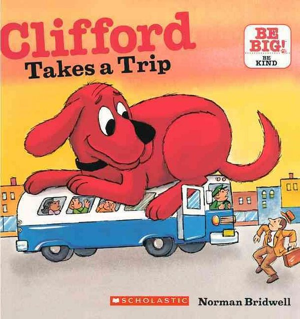 Cover Art for 9780606153393, Clifford Takes a Trip (Prebound) by Norman Bridwell