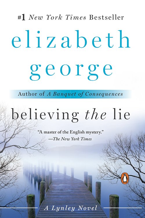 Cover Art for 9780451237699, Believing the Lie by Elizabeth George