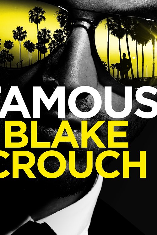 Cover Art for 9781761567261, Famous by Blake Crouch