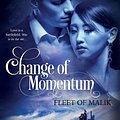 Cover Art for 9781925825824, Change of Momentum (Fleet Of Malik) by Liana Brooks