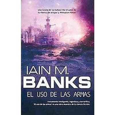 Cover Art for 9788498004489, El uso de las armas / Use of Weapons by Iain Banks