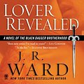 Cover Art for 9780451412355, Lover Revealed by J. R. Ward