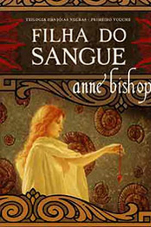 Cover Art for 9789728839772, FILHA DO SANGUE, V.1 by Anne Bishop