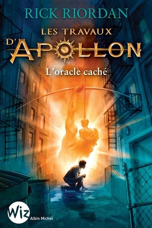 Cover Art for 9782226329394, Les travaux d'Apollon, Tome 1 : L'oracle caché by Rick Riordan