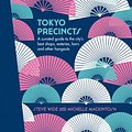 Cover Art for 9781743585313, Tokyo Precincts by Steve Wide, Michelle Mackintosh