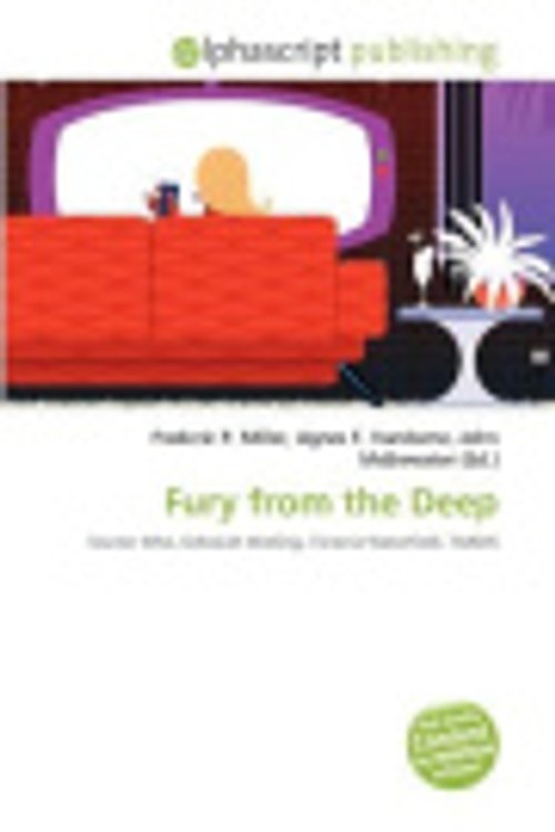 Cover Art for 9786133598775, Fury from the Deep by Frederic P Miller, Agnes F Vandome, John McBrewster