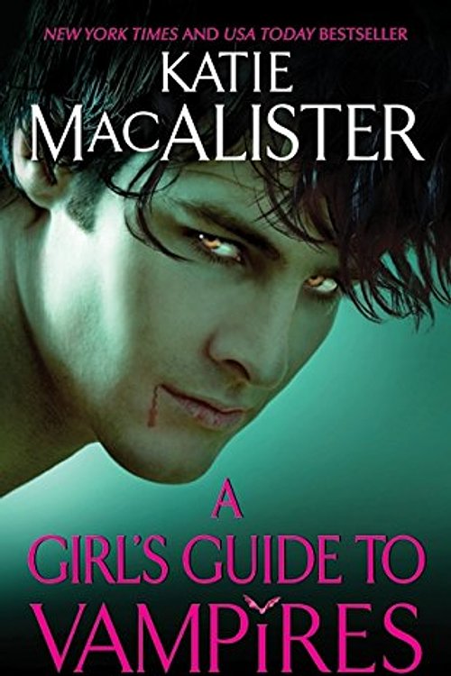 Cover Art for 9780062019301, A Girl's Guide to Vampires by Katie MacAlister