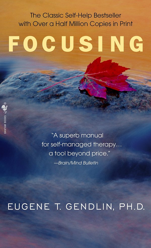 Cover Art for 9780553278330, Focusing by Eugene T. Gendlin