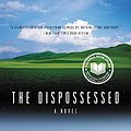 Cover Art for B000FC11GA, The Dispossessed: An Ambiguous Utopia by Le Guin, Ursula K.