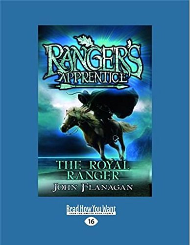 Cover Art for 9781459672628, The Royal Ranger by John Flanagan