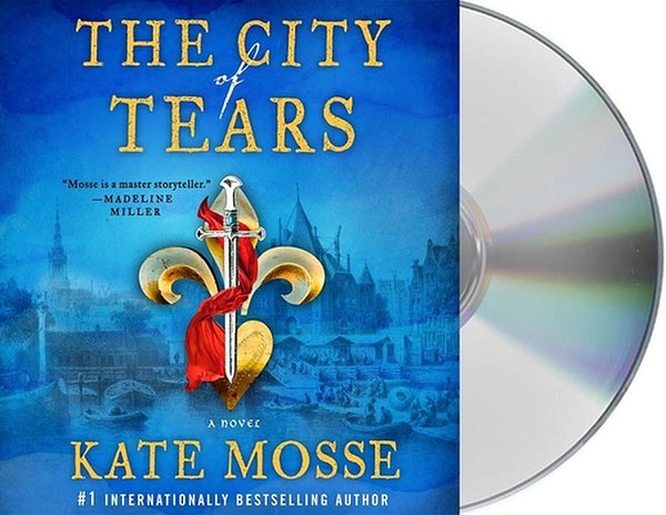 Cover Art for 9781250751652, The City of Tears by Kate Mosse