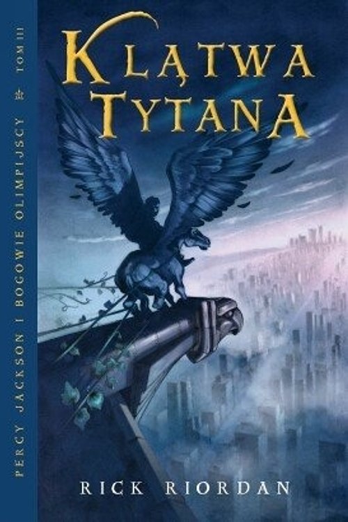 Cover Art for 9788392883777, Klatwa Tytana t.3 by Rick Riordan