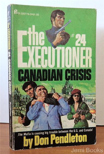 Cover Art for 9780523007793, Canadian Crisis by Don Pendleton