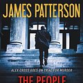 Cover Art for 9780316273909, The People vs. Alex Cross (Alex Cross Novels) by James Patterson