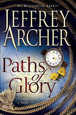 Cover Art for 9780312539511, Paths Of Glory. by Jeffrey Archer