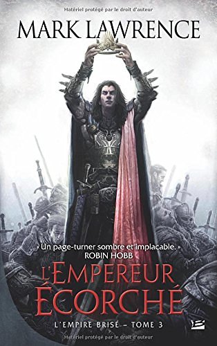 Cover Art for 9782352947462, L'Empereur Écorché by Mark Lawrence