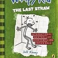 Cover Art for 9780141337654, Diary of a Wimpy Kid: The Last Straw by Jeff Kinney