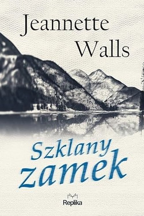 Cover Art for 9788368364125, Szklany zamek by Jeannette Walls