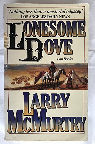 Cover Art for 9780330317542, Lonesome Dove by Larry McMurtry