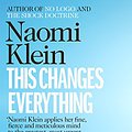 Cover Art for 9780141971803, This Changes Everything by Naomi Klein